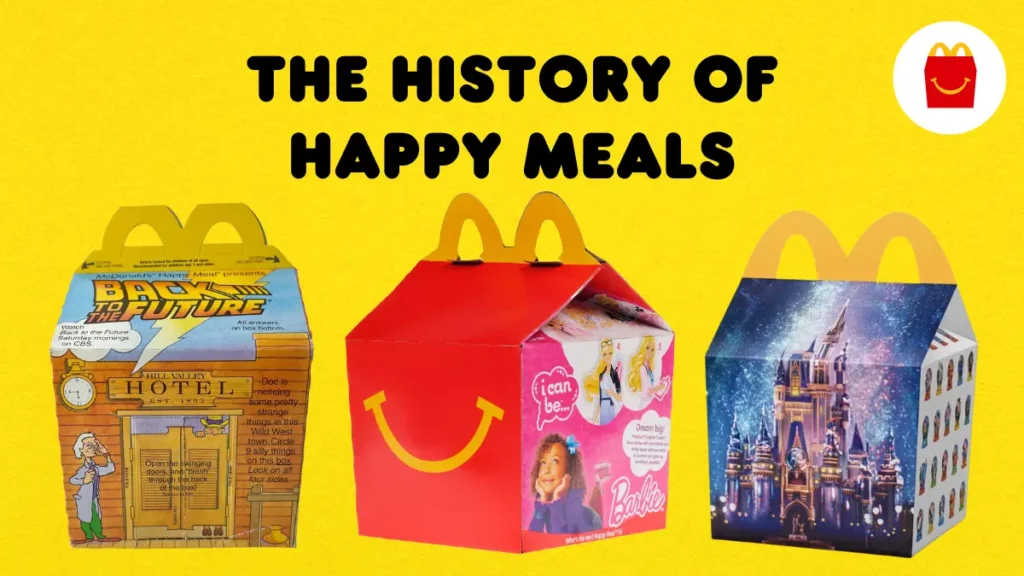 The history of Happy Meals